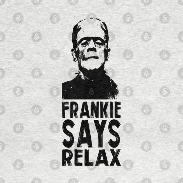 FRANKIE SAYS RELAX by BG305